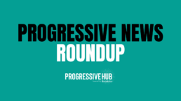 progressive news roundup