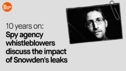 spy agency whistleblowers discuss the impact of Snowden's leaks