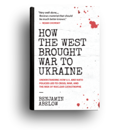 How the West Brought War to Ukraine cover 2