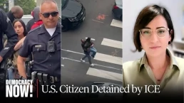 democracy now us citizen detained by ICE in LA