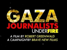 gaza journalists under fire