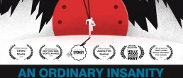 An Ordinary Insanity poster with festival selections